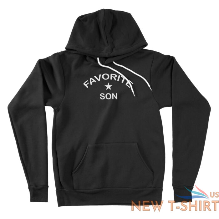 adult sibling hoodie sweater favorite son gift funny birthday gift for son 0.jpg