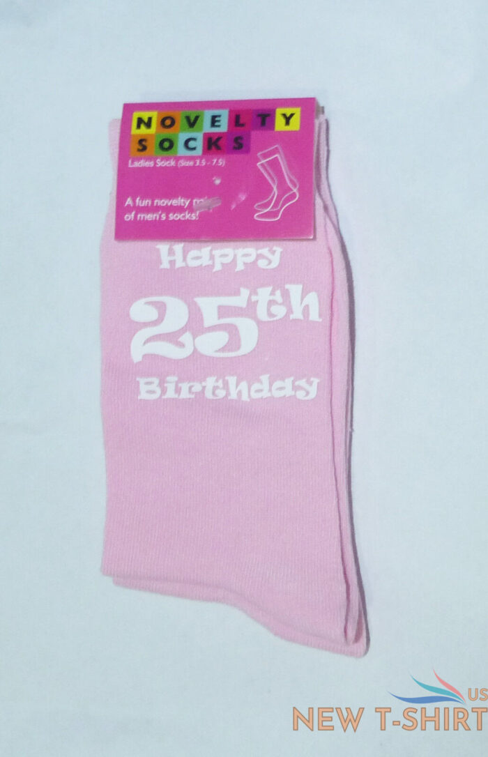happy 25th birthday printed design ladies pink socks great 25th birthday gift 0.jpg