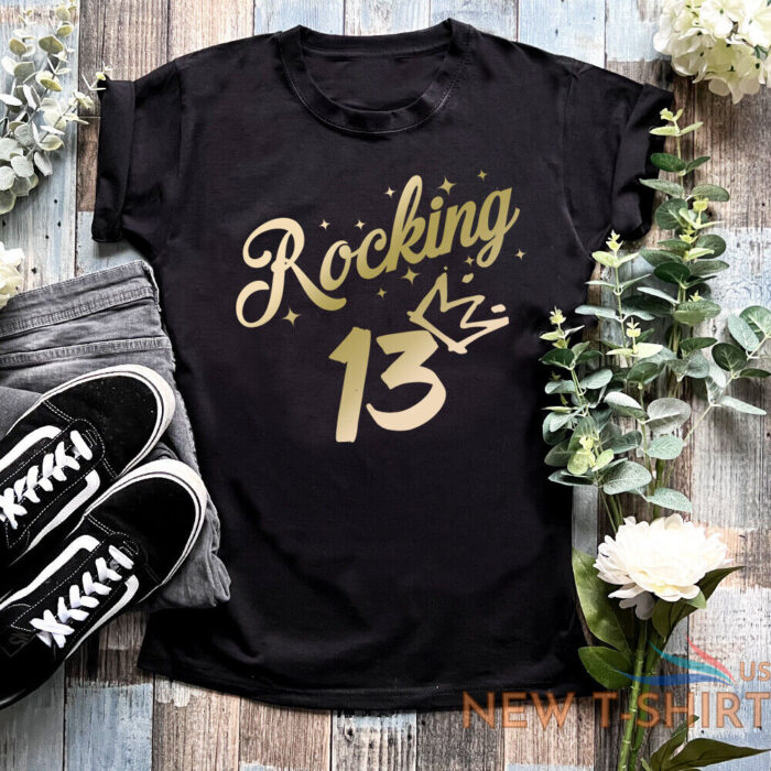 ladies rocking 13 t shirt cool 13th birthday girl teenager daughter gift top 0.jpg