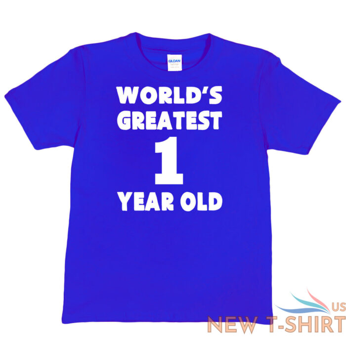 worlds greatest 1 year old 1st birthday t shirt happy birthday tee age 1 gift 2.jpg