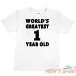worlds greatest 1 year old 1st birthday t shirt happy birthday tee age 1 gift 7.jpg