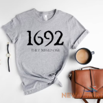 1692 they missed one t shirt sanderson witch t shirt halloween t shirt unisex 3 1.png