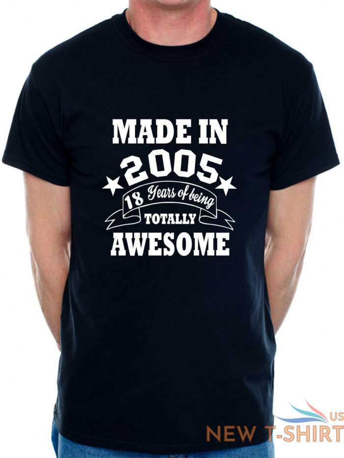 18th birthday mens t shirt made in 2005 18 years of being awesome tee shirt 0.jpg