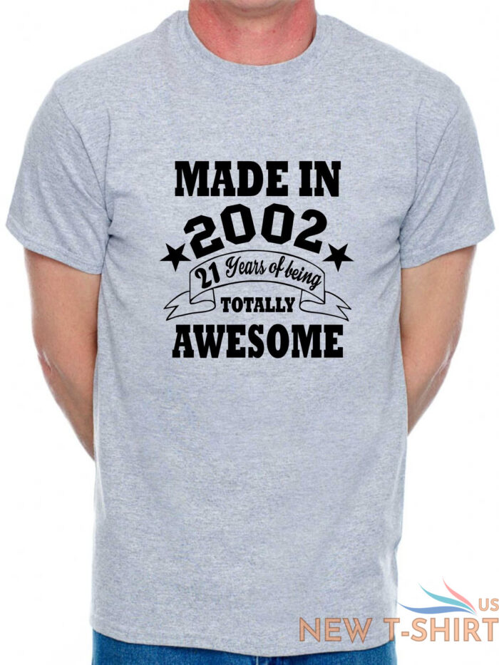 21st birthday mens t shirt made in 2002 21 years of being awesome tee shirt 3.jpg