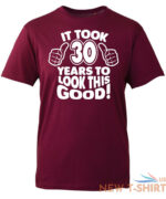 30th birthday gifts for men tshirt funny gifts it took 30 years to look good 2.jpg