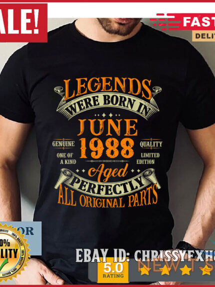 35th birthday gift 35 years old legends born in june 1988 t shirt men women gift 0.jpg