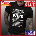 5 things you should know about my wife t shirt christmas gift for husband tee 0.jpg
