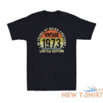 50 year old gifts vintage 1973 limited edition 50th birthday retro mens t shirt 0.jpg