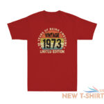 50 year old gifts vintage 1973 limited edition 50th birthday retro mens t shirt 5.jpg
