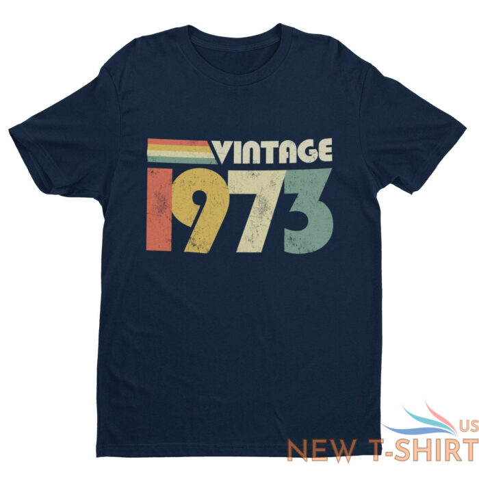50th birthday in 2023 t shirt vintage 1973 gift idea fiftieth present up to 6xl 6.jpg