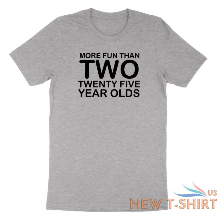 50th birthday shirt more fun than two 25 years old tshirt fifty 50 bday sassy 3.jpg