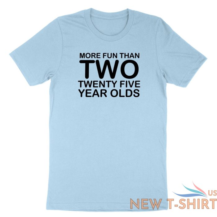 50th birthday shirt more fun than two 25 years old tshirt fifty 50 bday sassy 4.jpg