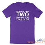 50th birthday shirt more fun than two 25 years old tshirt fifty 50 bday sassy 8.jpg