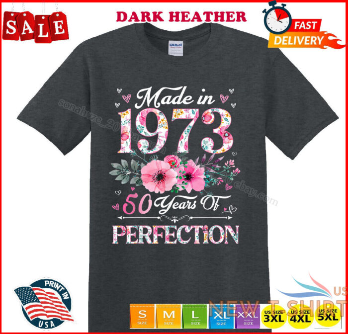 50th birthday t shirt made in 1973 floral 50 yeas old birthday gift for women 3.jpg