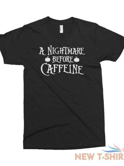 a nightmare before caffeine men s t shirt coffee halloween 0.jpg
