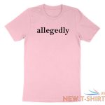 allegedly shirt funny attorney t shirt gift graduation lawyer law school student 6.jpg