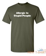 allergic to stupid people sarcastic humor graphic novelty funny t shirt 8.jpg