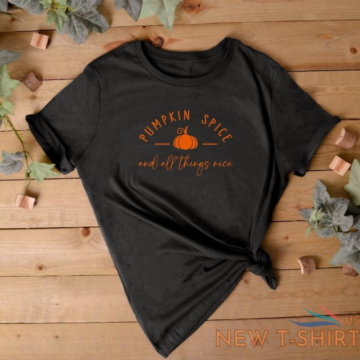 autumn clothing ladies t shirt pumpkin spice and all things nice halloween 0.jpg