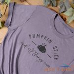 autumn clothing unisex t shirt pumpkin spice and all things nice halloween 1.jpg