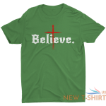 believe in cross jesus christ t shirt christian bible faith god saint tee shirt 6.png