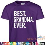 best grandma ever t shirt mothers day birthday gift tee shirt 0.jpg