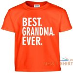 best grandma ever t shirt mothers day birthday gift tee shirt 4.jpg