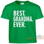 best grandma ever t shirt mothers day birthday gift tee shirt 5.jpg