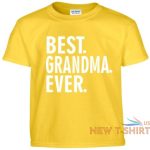 best grandma ever t shirt mothers day birthday gift tee shirt 6.jpg