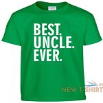 best uncle ever t shirt fathers day birthday gift tee shirt 5.jpg