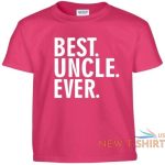 best uncle ever t shirt fathers day birthday gift tee shirt 9.jpg