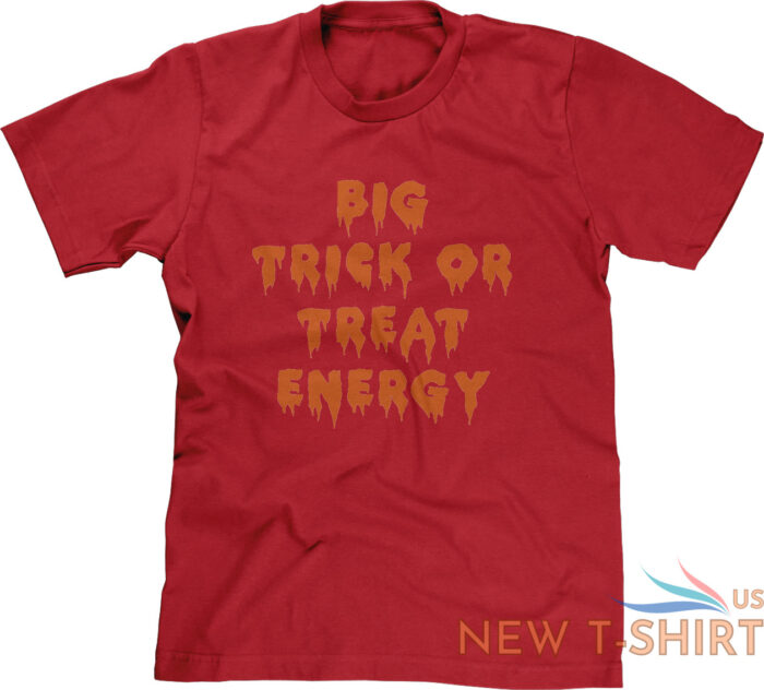 big trick or treat energy halloween costume party funny parody saying mens tee 7.jpg