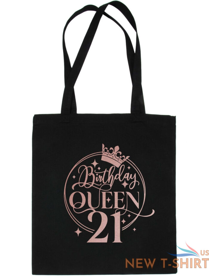 birthday queen 21 in rose gold print 21st birthday gift resuable shopping bag 0.jpg