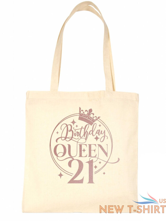 birthday queen 21 in rose gold print 21st birthday gift resuable shopping bag 7.jpg