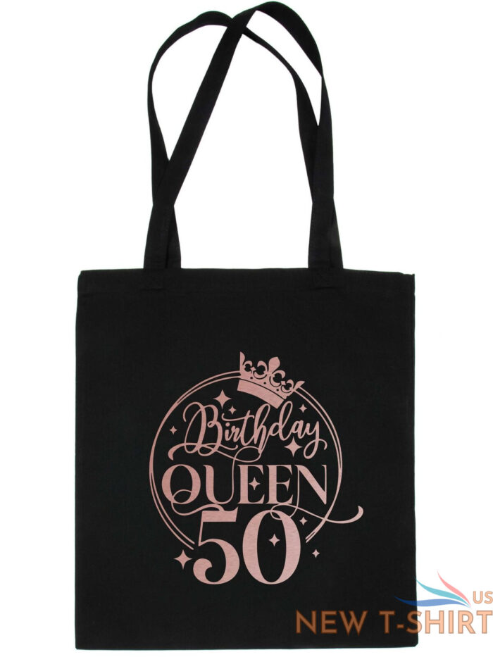 birthday queen 50 in rose gold print 50th birthday gift resuable shopping bag 0.jpg