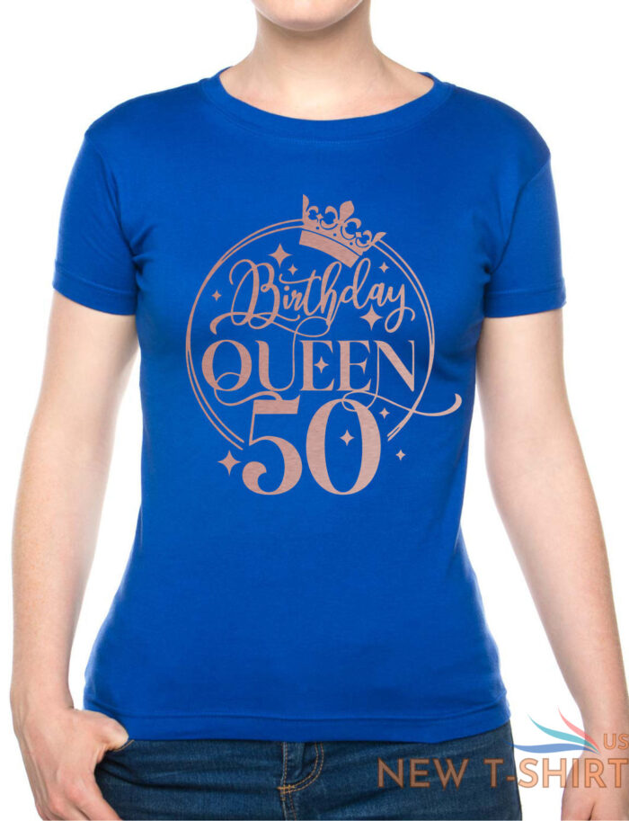 birthday queen 50 ladies fit t shirt 50th birthday gift womens tee in rose gold 6.jpg