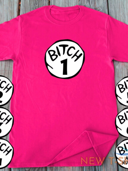 bitch 1 bitch 2 t shirt funny halloween drunk girl bachelorette party bitch tee 0.jpg