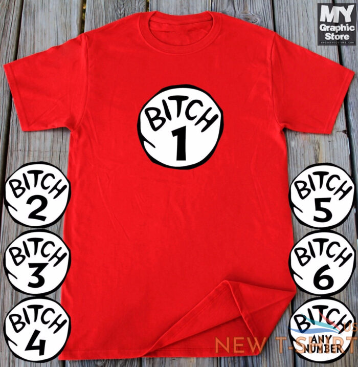 bitch 1 bitch 2 t shirt funny halloween drunk girl bachelorette party bitch tee 3.jpg