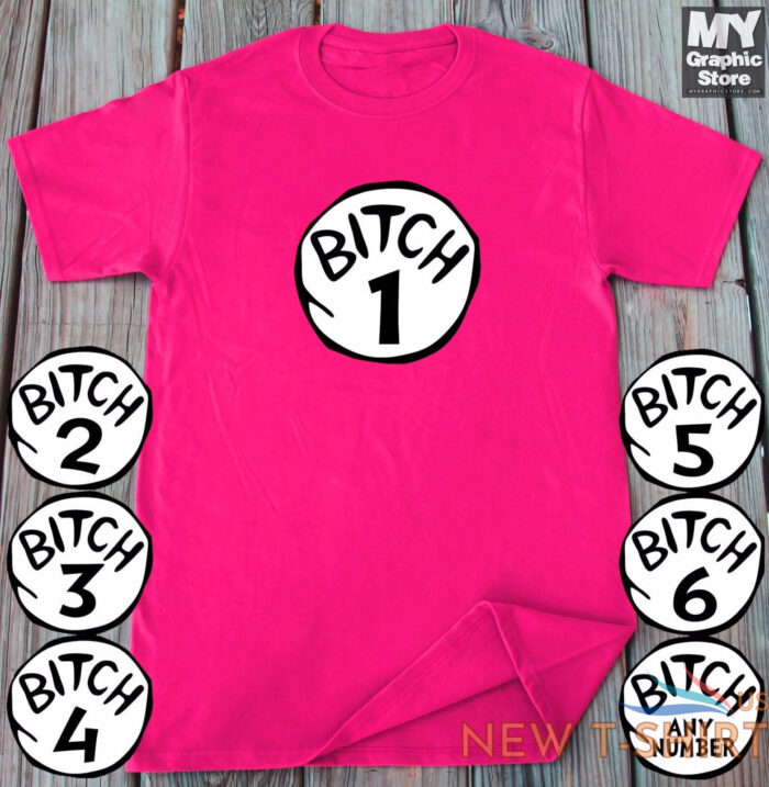 bitch 1 bitch 2 t shirt funny halloween drunk girl bachelorette party bitch tee 4.jpg