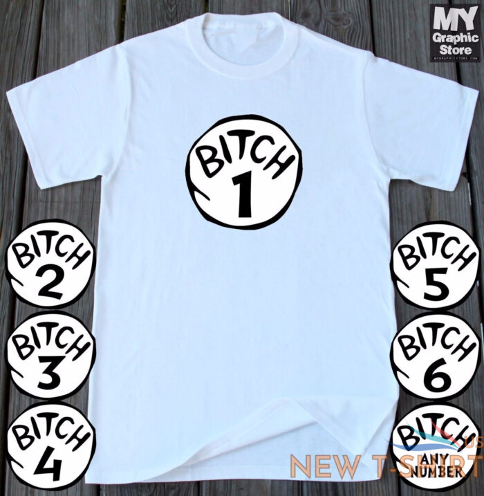 bitch 1 bitch 2 t shirt funny halloween drunk girl bachelorette party bitch tee 9.jpg