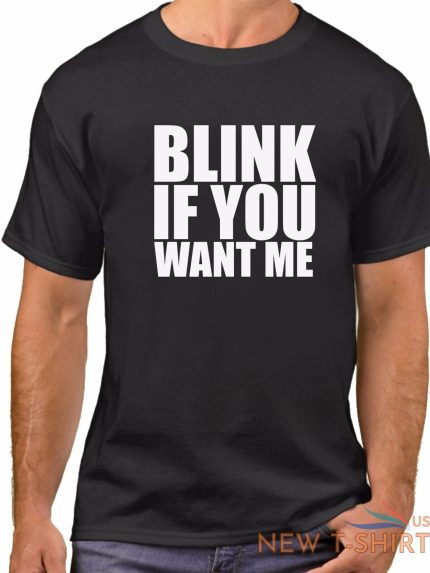 blink if you want me shirt funny humor cute holiday gift sexual social distance 0.jpg