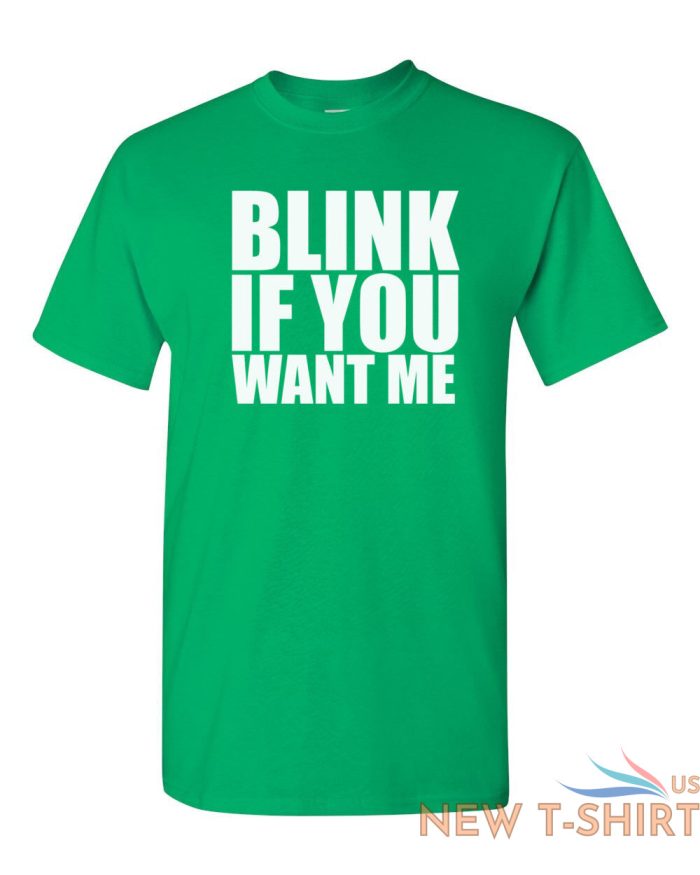 blink if you want me shirt funny humor cute holiday gift sexual social distance 6.jpg
