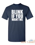 blink if you want me shirt funny humor cute holiday gift sexual social distance 8.jpg