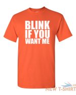 blink if you want me shirt funny humor cute holiday gift sexual social distance 9.jpg