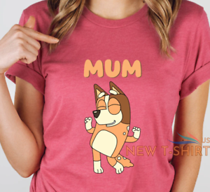 bluey mum shirt bluey family shirt funny mother day gift for mom s 5xl 0.png