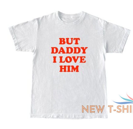 but daddy i love him shirt harry styles white 1.jpg