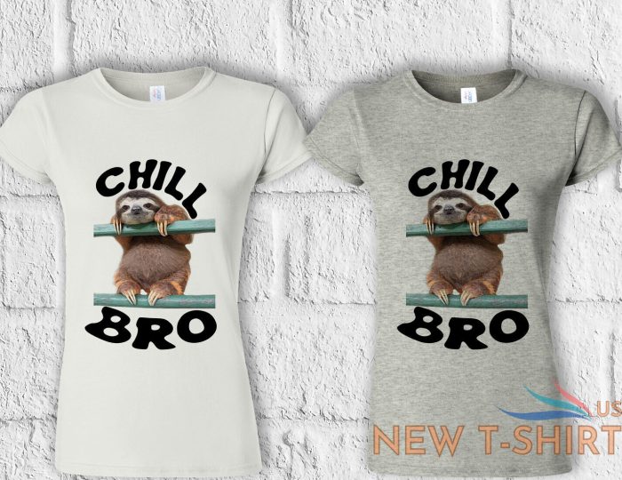 chill bro sloth animal cool t shirt men women hoodie sweatshirt unisex 1060 3.jpg