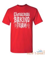 christmas baking team wht t shirt funny family matching ugly christmas shirts 6.jpg