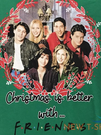 christmas is better with friends xl green t shirt tv series licensed unisex 1.jpg