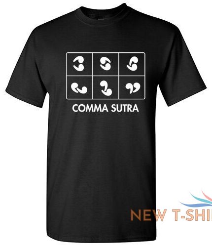 comma sutra sarcastic adult humor graphic gift idea funny novelty t shirts 0.jpg