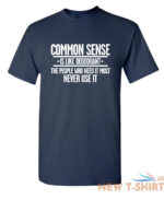 common sense is like deodorant sarcastic humor graphic novelty funny t shirt 3.jpg